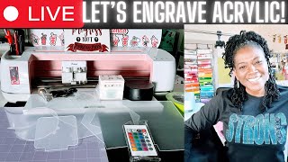 LIVE Lets Engrave Acrylic Blanks with the Cricut Maker cricutmaker engravewithcricut [upl. by Sorilda]