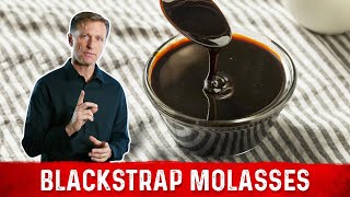 Blackstrap Molasses Benefits Explained by Dr Berg [upl. by Eiblehs]