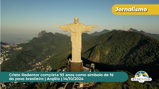 Cristo Redentor completa 93 anos como símbolo de fé do povo brasileiro  ArqRio  14102024 [upl. by Phila9]