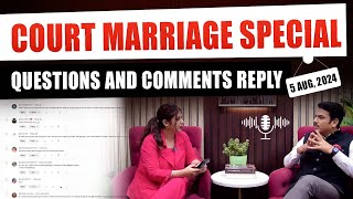 Court Marriage Process Questions and Comments Reply 5 Aug 2024 [upl. by Aracat72]