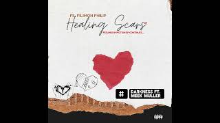 Fil Filimon Fhilip  Darkness Ft Meek Muller From Healing Scars EP  Official Audio [upl. by Therine]