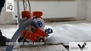 Floor Heating Milling Machine  Self Driven Model  Floor IQ England [upl. by Chavaree]