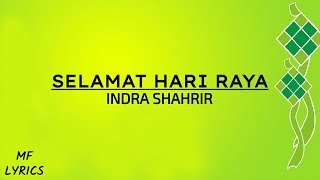 Indra Shahrir  Selamat Hari Raya Lirik [upl. by Teuton]