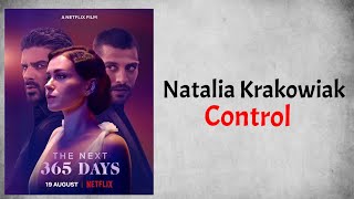 Natalia Krakowiak  Control Audio From The Next 365 Days [upl. by Eelyam368]