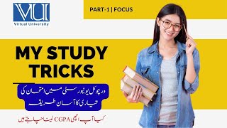 Study Trick  How to Study in VU  Get Good CGPA  Easy Way of Preparation  Spring 2024  VU Pak [upl. by Breger260]