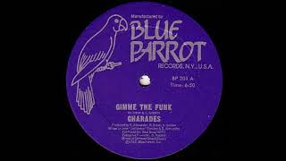 Charades Gimme the funk 1983 [upl. by Negyam]