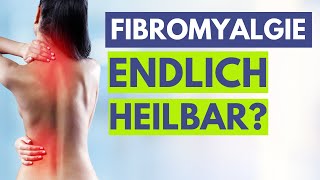 Fibromyalgie Endlich Heilung Studie liefert überzeugenden Beweise 2021 [upl. by Loralee]