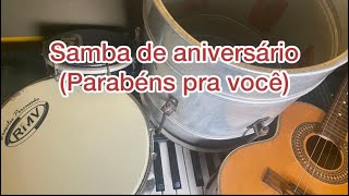 Sambapagode Parabéns pra você  Aniversário [upl. by Nolahp833]