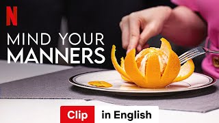 Mind Your Manners Season 1 Clip  Trailer in English  Netflix [upl. by Perrie]