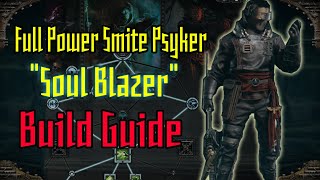 🔥 Warhammer 40000 Darktide  Full Power Smite Psyker quotSoul Blazerquot Build Guide 🔥 [upl. by Henebry827]