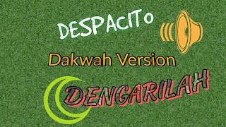 Despacito Versi Dakwah Malay VersionTarbiah Sentap CoverAnimated Lyric [upl. by Yannodrahc584]