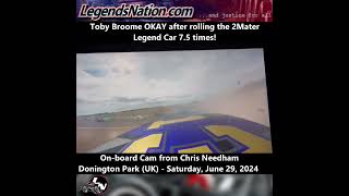 2Mater Flips Toby Broome OKAY after 75 Roll in Legends Racing  Donington UK  Legends Nation [upl. by Timmie942]