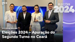 Eleições 2024  Apuração do Segundo Turno no Ceará 27102024  Grupo Cidade de Comunicação [upl. by Bonaparte194]