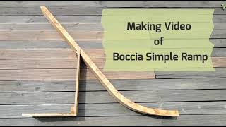 Boccia Making quotSimple Boccia Rampquot Video [upl. by Yeleen218]