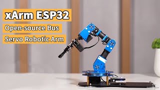 xArm ESP32 Bus Servo Robotic Arm Powered by Opensource ESP32 Python Programmable Robot [upl. by Zetrac]