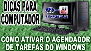 Como Ativar o Agendador de Tarefas do Windows [upl. by Child]