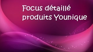 Présentation produits Younique en Français [upl. by Yntirb]