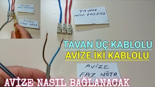 Avize Nasıl Bağlanır Tavan Üçlü Kablo Avize iki Kablo [upl. by Zarah]