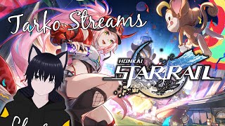 Tarko Streams Honkai Star Rail  SPACE NINJAS [upl. by Narcho874]