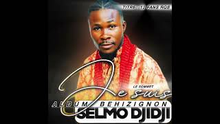 SELMO DJIDJI TITRE  12   FANS RQS  ALBUM BEHIZIGNON [upl. by Ruvolo]