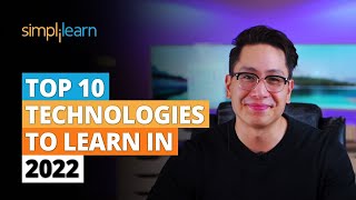 Top 10 Technologies To Learn In 2022  Trending Technologies In 2022  Simplilearn [upl. by Mosenthal]