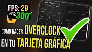 Como OVERCLOCKEAR TARJETA GRÁFICA de Nvidia y AMD [upl. by Idram]