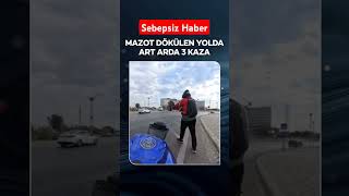 Mazot Dökülen Yolda Art Arda 3 Kazagündem haber haberler sondakika türkiye [upl. by Ashleigh354]