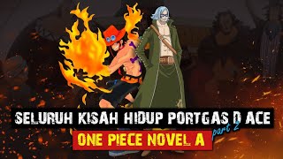 Mendedahkan Inilah Cinta Hati Portgas D Ace [upl. by Cherin773]