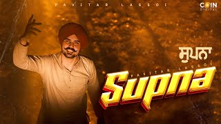 SUPNA By PAVITER LASSOI AUDIO JUKEBOX LATEST PUNJABI SONG 2024 [upl. by Trellas]