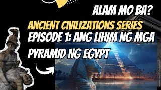 ANO NGA BA ANG LIHIM NG MGA PYRAMID SA EGYPT [upl. by Enidlareg]