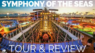 Symphony of the Seas Cruise Ship Tour and Review Updated [upl. by Maidie]