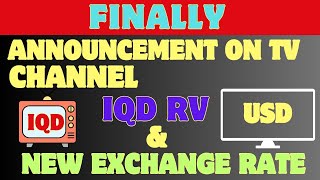 Iraqi Dinar🔥 Its Happening Massive Announcement On TV📺 on IQD New Exchange Rate🔥 News today 2024 [upl. by Llenrrad]