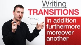 Writing  Transitions  in addition moreover furthermore another [upl. by Oicelem]