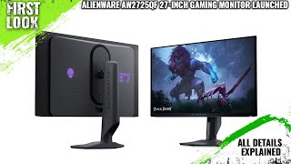 Alienware AW2725QF 27Inch 4K at 180Hz  1080p at 360Hz Gaming Monitor Launched  All Details Here [upl. by Alarise]