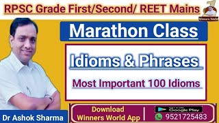 Idioms and Phrases Marathon  Most Important 100 Idioms  English Grade First  Second  REET Mains [upl. by Ib]