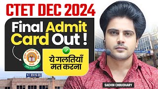 CTET DEC 2024 ADMIT CARD OUT by Sachin choudhary live 330pm [upl. by Hall667]