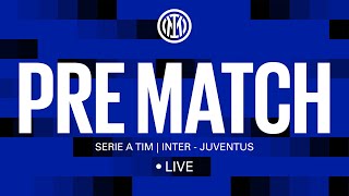 INTER  JUVENTUS 🔴 LIVE PRE MATCH on INTER TV ⚫🔵 [upl. by Retrac]