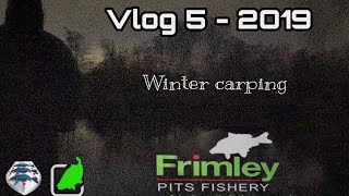 Session vlog 5  frimley pits  2019 winter carp fishing [upl. by Walsh]