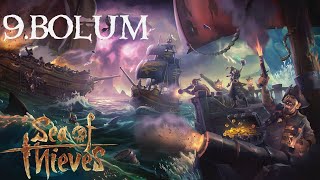 HAZİNEYE ÇÖKTÜK  Sea of Thieves 9bölüm [upl. by Charlean547]