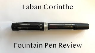 Laban Corinth Fountain Pen Review [upl. by Ragg]