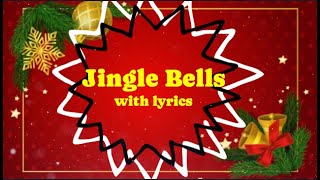 Jingle bell Jingle Bells with Lyrics🔔 [upl. by Haymo]