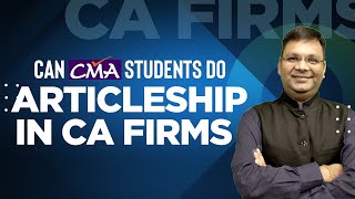 CMA Articleship in CA Firms  CMA Articleship  CMA Training [upl. by Okin]