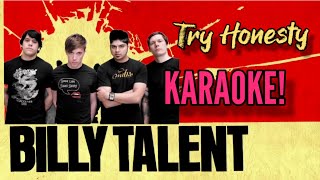 Billy Talent  Try Honesty KARAOKE [upl. by Enahc752]