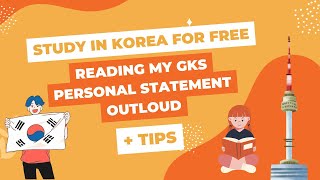 MY GKS PERSONAL STATEMENT  TIPS  READING MY PERSONAL STATEMENT OUTLOUD [upl. by Neleh]