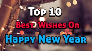 Top 10 Best Wishes on Happy New Year 2024  New year wishes  New Year Greetings  wishes  💐 [upl. by Sipple675]