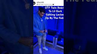 OTF Twin React To Lil Durk Getting Grabbed By The Feds 😢 lildurk otf quandorondo viralshorts [upl. by Ahron]