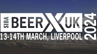 Attend the UKs biggest beer amp brewing event SIBA BeerX UK 2024 [upl. by Helmut899]