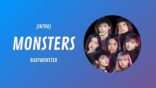 BABYMONSTER MONSTERS Intro Lyrics [upl. by Oech]