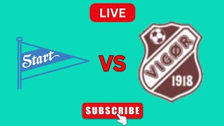 Start Kristiansand B Vs Vigor Live Match resultattavle [upl. by Vargas872]