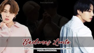 Bailemos lento  Imagina Kookmin  Cap 2 [upl. by Hoag]